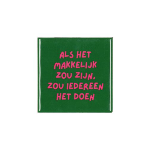 Quote tegel 'Als Het' groen - B 10 X H 10 X D 1 Cm