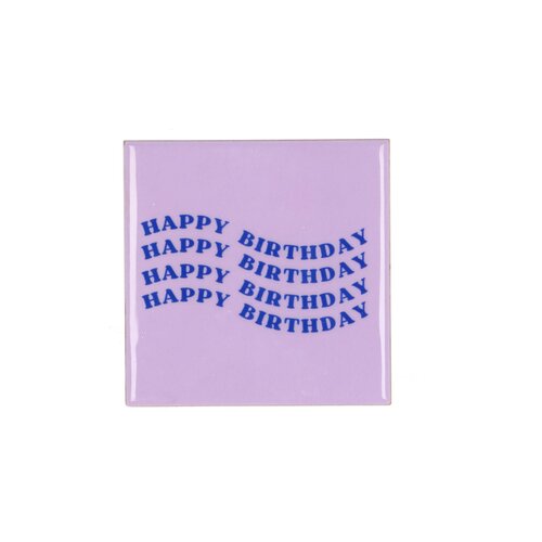 Quote tegel 'Birthday' paars - B 10 X H 10 X D 1 Cm