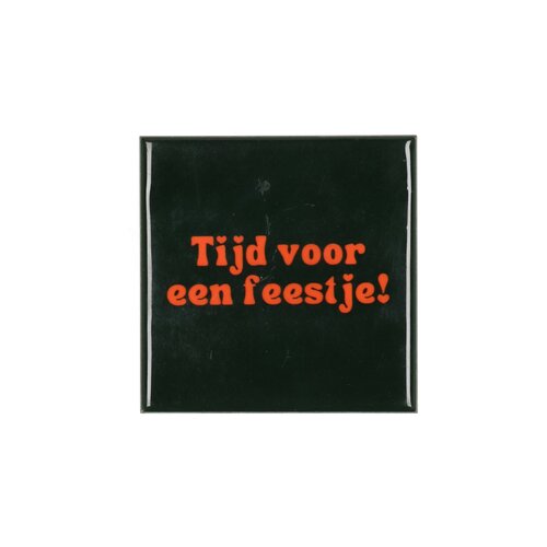 Quote tegel 'Feestje' groen - B 10 X H 10 X D 1 Cm