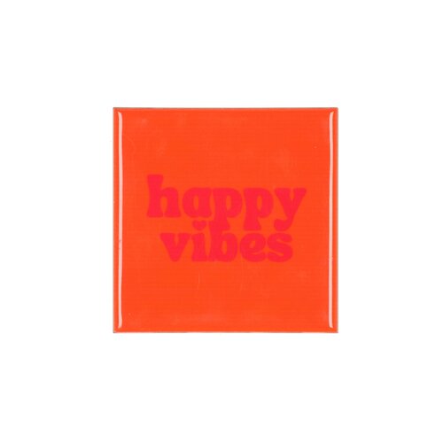 Quote tegel 'Happy Vibes' oranje - B 10 X H 10 X D 1 Cm