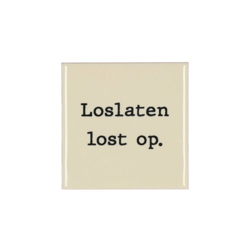 Quote tegel 'Loslaten' beige - B 10 X H 10 X D 1 Cm