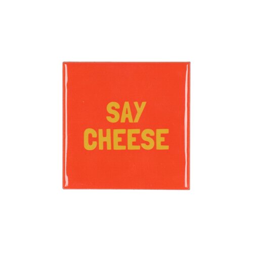 Quote tegel 'Say Cheese' oranje - B 10 X H 10 X D 1 Cm