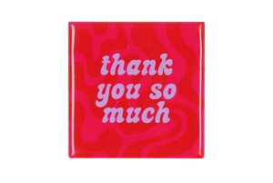 TILE THANK YOU PINK 10X10X1CM